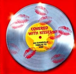 Kiss : Covered with Kisses - An Evansville Tribute to Kiss